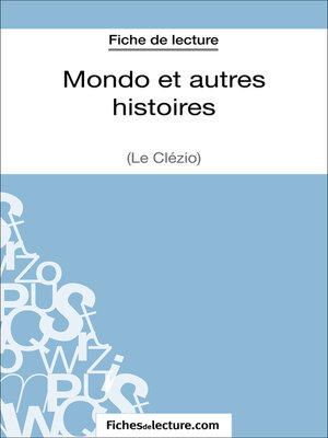 cover image of Mondo et autres histoires de Le Clézio (Fiche de lecture)